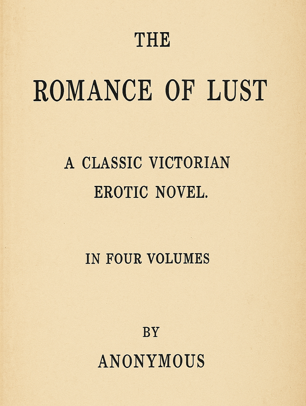 The Romance of Lust – A Classic Victorian Novel